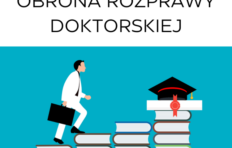 Obrona rozprawy doktorskiej
